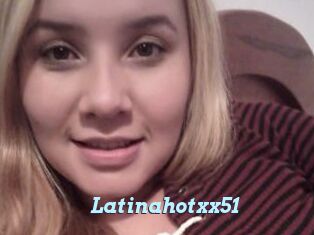 Latinahotxx51
