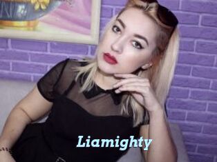 Liamighty