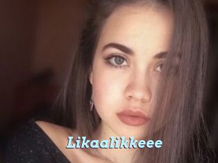 Likaalikkeee