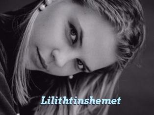 Lilithtinshemet