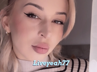Liveyeah77