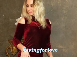 Livingforlove