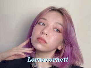 Lornacornett
