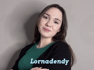 Lornadendy