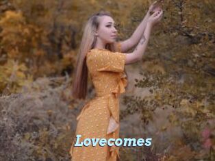 Lovecomes