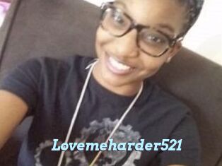 Lovemeharder521