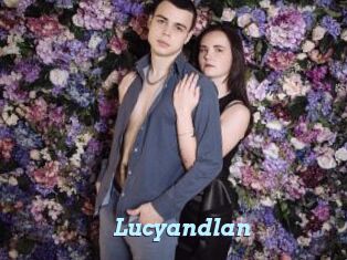 Lucyandlan