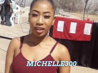 MICHELLE300