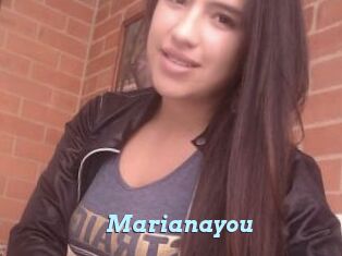 Marianayou