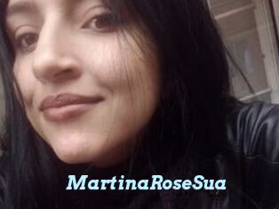MartinaRoseSua