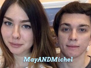 MayANDMichel