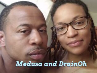 Medusa_and_DrainOh