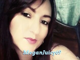 MeganJuicy69