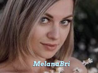 MelanaBri