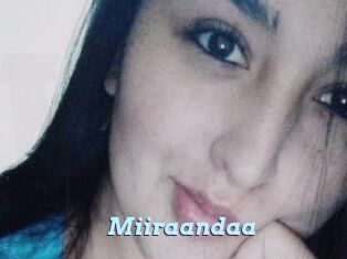 Miiraandaa