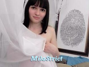 MilaStrict