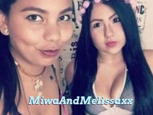 MiwaAndMelissaxx