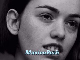 MonicaRush