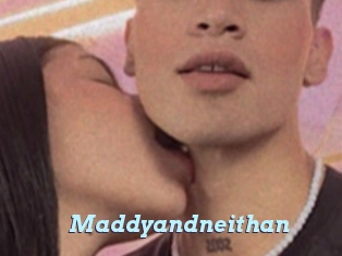 Maddyandneithan