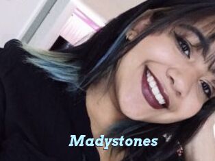 Madystones