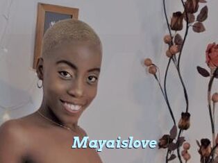 Mayaislove