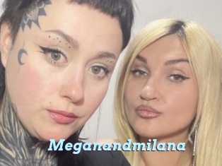 Meganandmilana