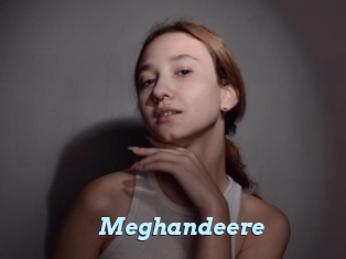 Meghandeere