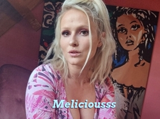 Meliciousss