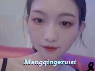 Mengqingeruisi