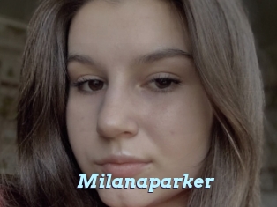 Milanaparker