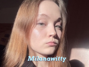 Milanawitty
