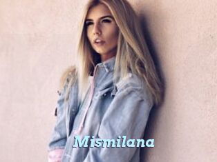 Mismilana