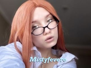 Mistyfevere