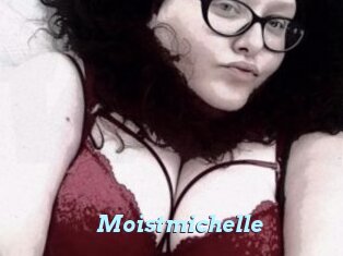 Moistmichelle