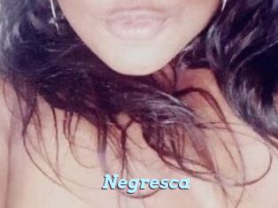 Negresca