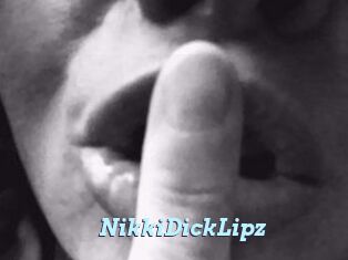 NikkiDickLipz