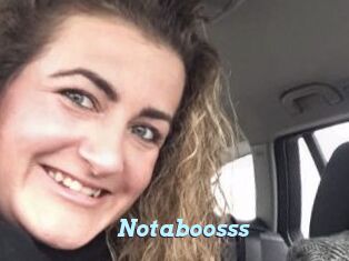 Notaboosss