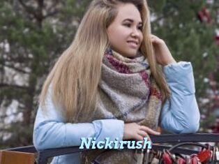 Nickirush