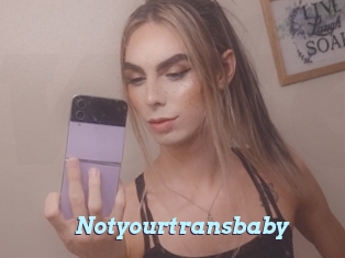 notyourtransbaby Webcam Teen