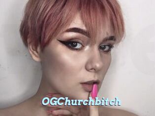 OGChurchbitch