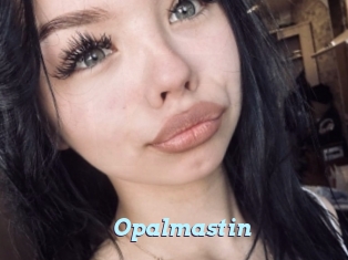 Opalmastin