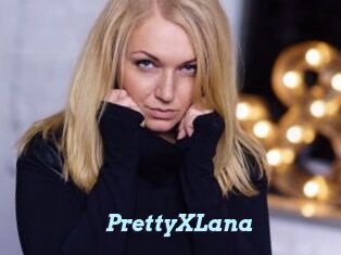 PrettyXLana
