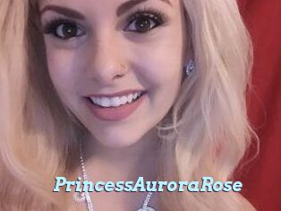 PrincessAuroraRose