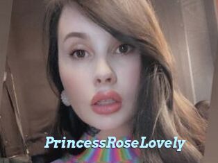 PrincessRoseLovely