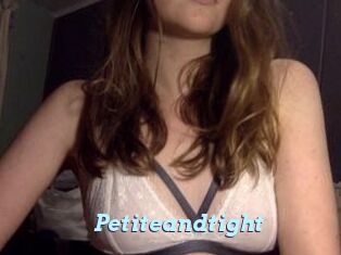 Petiteandtight