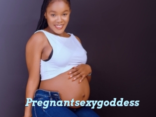 Pregnantsexygoddess