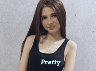 Pretty
