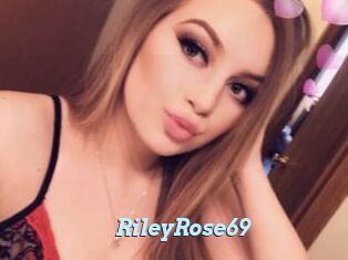 RileyRose69