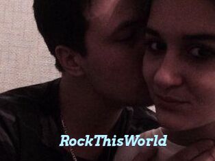 RockThisWorld