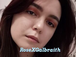 RoseXGalbraith